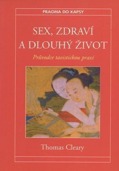Cleary Thomas: Sex, zdraví, dlouhý život
