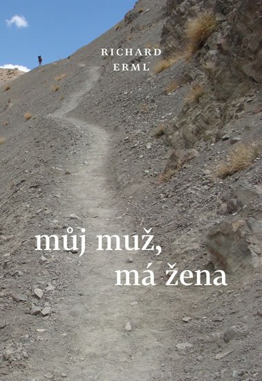 Erml Richard: Můj muž, má žena Erml Richard: Můj muž, má žena