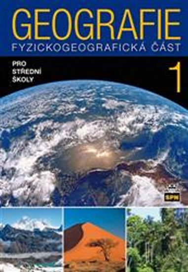 Demek Jarormír: Geografie pro střední školy 1 - Fyzickogeografická část