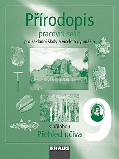 kolektiv autorů: Přírodopis 9 pro ZŠ a víceletá gymnázia - pracovní sešit kolektiv autorů: Přírodopis 9 pro ZŠ a víceletá gymnázia - pracovní sešit