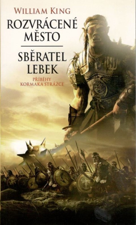 King William: Rozvrácené město / Sběratel lebek