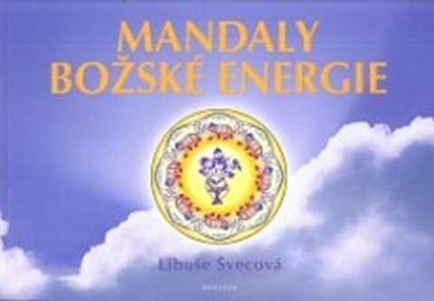 Stará Ester, Starý Milan: Mandaly Božské energie