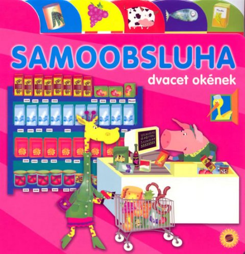 neuveden: Samoobsluha - dvacet okének neuveden: Samoobsluha - dvacet okének