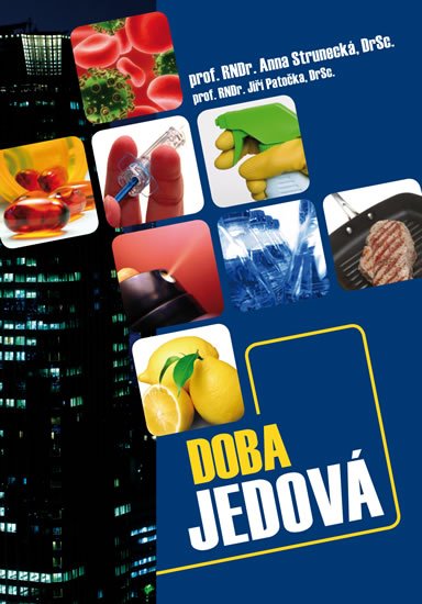 Strunecká Anna: Doba jedová