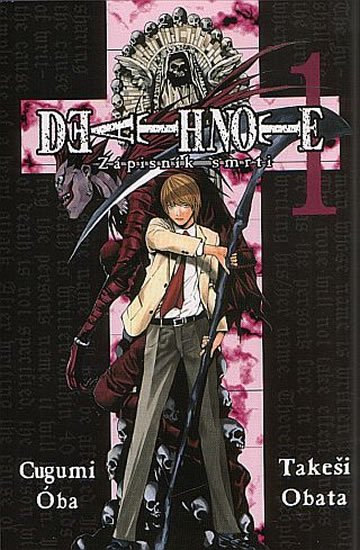 Oba Cugumi: Death Note - Zápisník smrti 1 Oba Cugumi: Death Note - Zápisník smrti 1