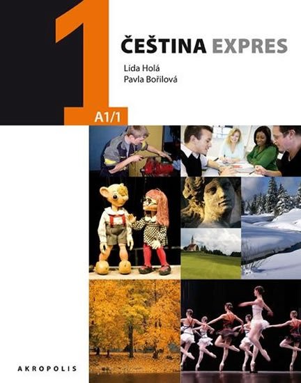 Holá Lída: Čeština expres 1 (A1/1) ukrajinská Holá Lída: Čeština expres 1 (A1/1) ukrajinská
