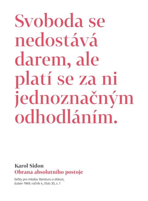 Sidon Karol: Obrana absolutního postoje - Publicistické a jiné texty z šedesátých let Sidon Karol: Obrana absolutního postoje - Publicistické a jiné texty z šedesátých let