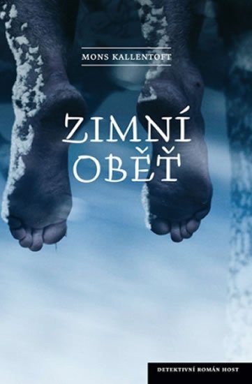 Kallentoft Mons: Zimní oběť Kallentoft Mons: Zimní oběť