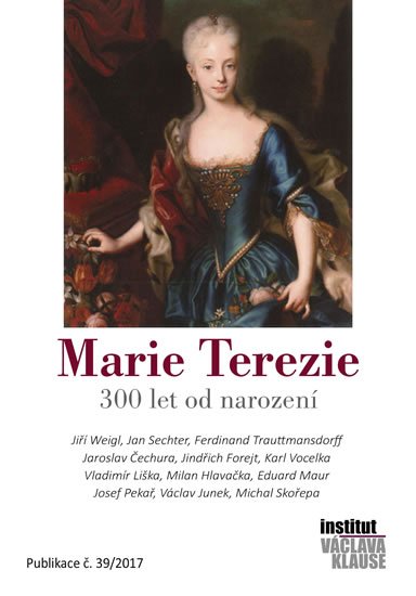 kolektiv autorů: Marie Terezie – 300 let od narození