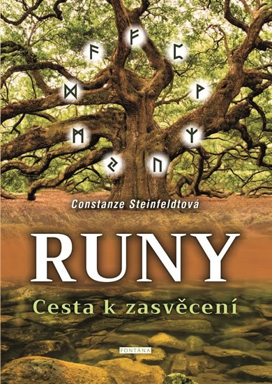 Steinfeldtová Constanze: Runy - Cesta k zasvěcení