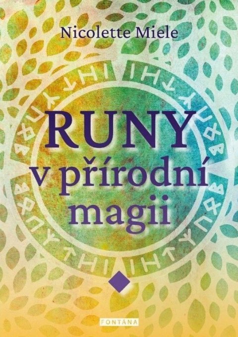-: Runy v přírodní magii
