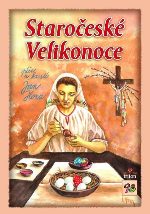 Hora Jan: Staročeské Velikonoce