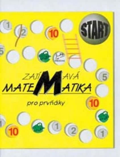 Mikulenková a kolektiv Hana: Zajímavá matematika pro prvňáky Mikulenková a kolektiv Hana: Zajímavá matematika pro prvňáky