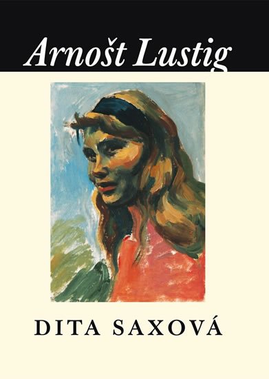 Lustig Arnošt: Dita Saxová