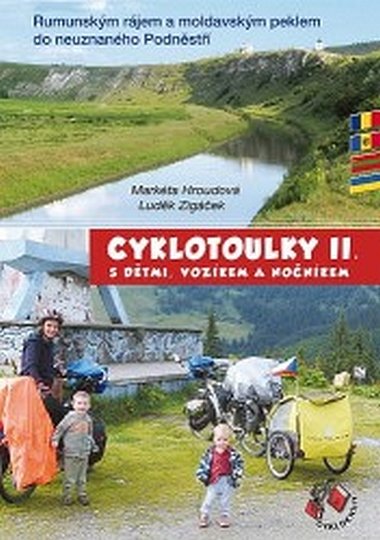 Hroudová Markéta: Cyklotoulky II. s dětmi, vozíkem a nočníkem Hroudová Markéta: Cyklotoulky II. s dětmi, vozíkem a nočníkem