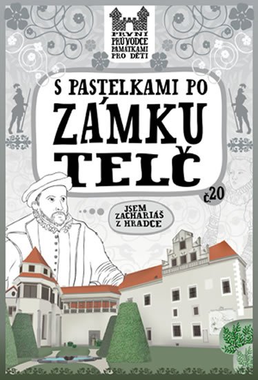 Chupíková Eva: S pastelkami po zámku Telč