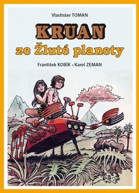 Toman Vlastislav: Kruan ze Žluté planety