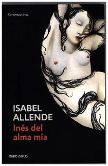 Allende Isabel: Inés del alma mía