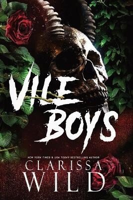 Clarissa Wild: Vile Boys