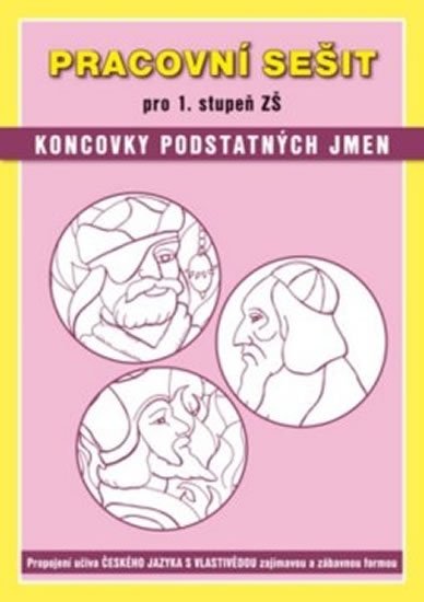 Fukanová Jaroslava: Pracovní sešit pro 1. stupeň ZŠ – Koncovky podstatných jmen