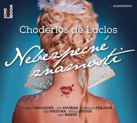 de Laclos Choderlos: Nebezpečné známosti - CD mp3 ( čte V. Cibulková, J. Dvořák, K. Issová, J. M