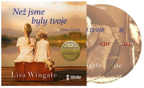 Wingate Lisa: Než jsme byly tvoje - audioknihovna Wingate Lisa: Než jsme byly tvoje - audioknihovna