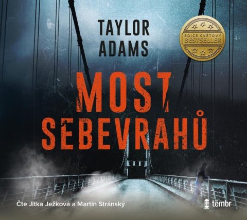 Adams Taylor: Most sebevrahů - audioknihovna Adams Taylor: Most sebevrahů - audioknihovna