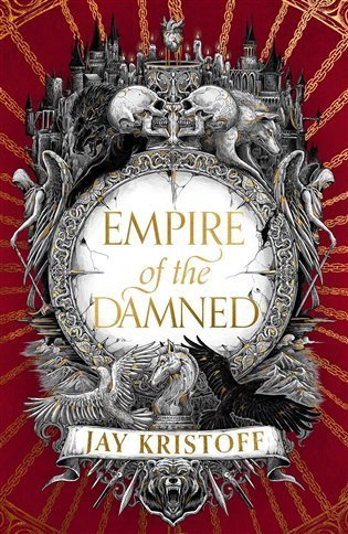 Kristoff Jay: Empire of the Damned (Empire of the Vampire, Book 2)