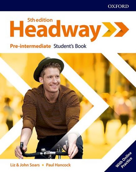Soars Liz a John: New Headway Pre-Intermediate Student´s Book with Online Practice (5th) Soars Liz a John: New Headway Pre-Intermediate Student´s Book with Online Practice (5th)