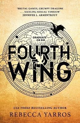 Yarros Rebecca: Fourth Wing: Discover TikTok´s newest fantasy romance obsession with this B