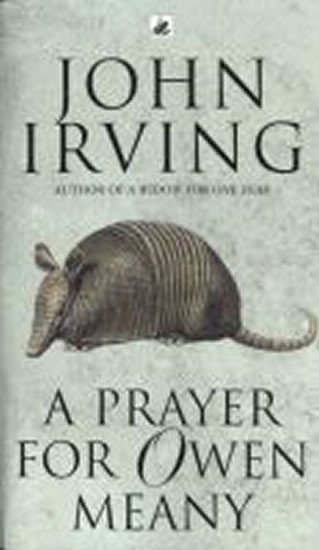 Irving John: A Prayer For Owen Meany