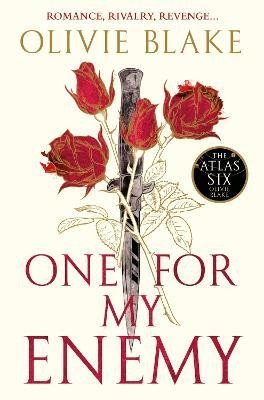 Blake Olivie: One For My Enemy: The bewitching urban fantasy from the author of The Atlas Blake Olivie: One For My Enemy: The bewitching urban fantasy from the author of The Atlas