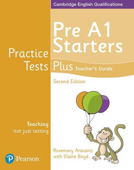 Aravanis Rosemary: Practice Tests Plus YLE 2nd Edition Starters Teacher´s Guide Aravanis Rosemary: Practice Tests Plus YLE 2nd Edition Starters Teacher´s Guide