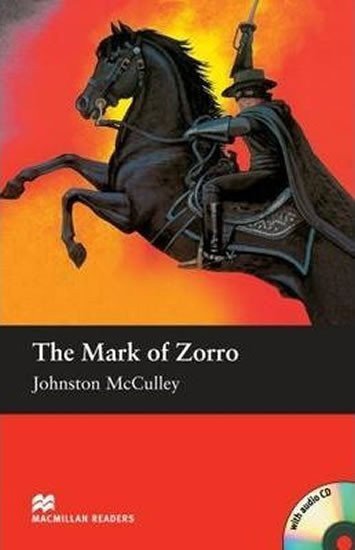 McCulley Johnston: Macmillan Readers Elementary: Mark of Zorro T. Pk with CD