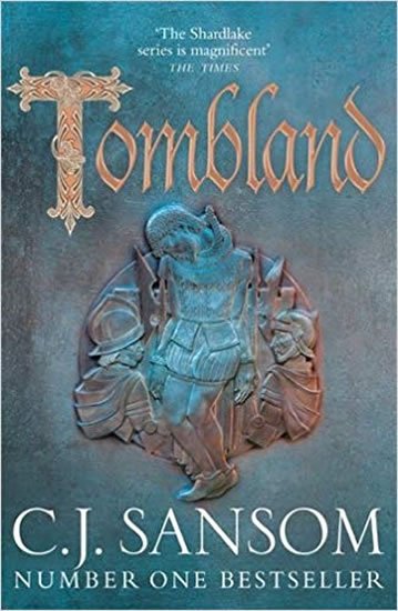 Sansom C. J.: Tombland (Matthew Shardlake 7)
