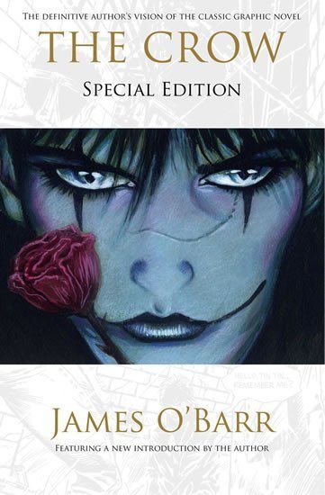 O'Barr James: The Crow: Special edition