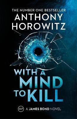 Horowitz Anthony: With a Mind to Kill