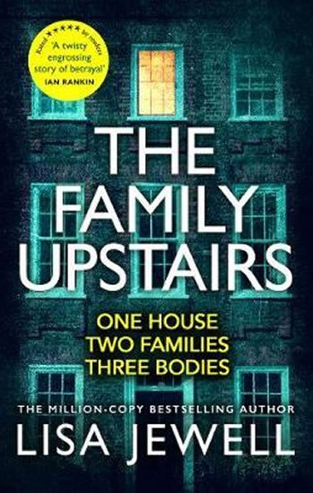 Jewellová Lisa: The Family Upstairs : The Number One bestseller from the author of Then She