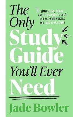 Bowler Jade: The Only Study Guide You´ll Ever Need: Simple tips, tricks and techniques t