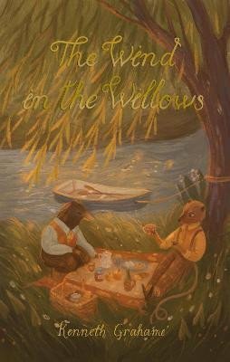 Grahame Kenneth: The Wind in the Willows