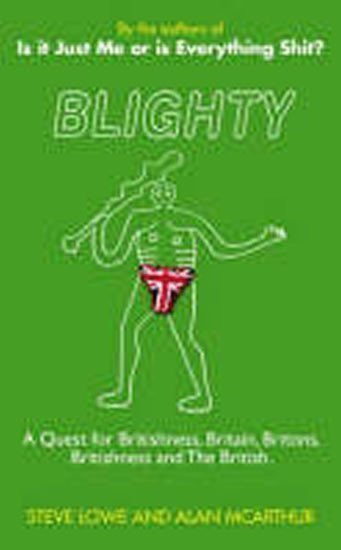 Lowe Steve: Blighty
