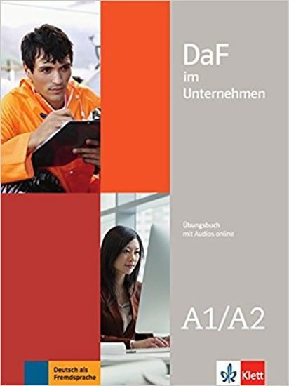 neuveden: DaF im Unternehmen A1-A2 – Übungsbuch neuveden: DaF im Unternehmen A1-A2 – Übungsbuch