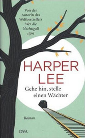 Lee Harper: Gehe hin, stelle einen Wächter