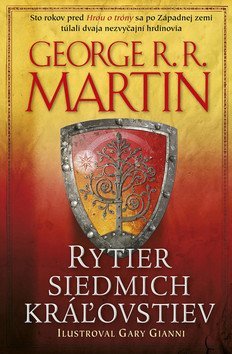Martin George R. R.: Rytier siedmich kráľovstiev (slovensky)