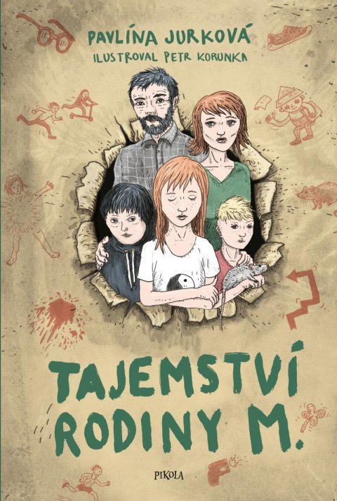 Jurková Pavlína: Tajemství rodiny M.