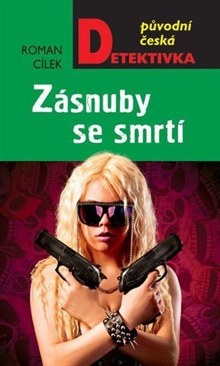 Cílek Roman: Zásnuby se smrtí