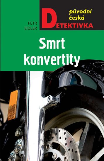 Eidler Petr: Smrt konvertity