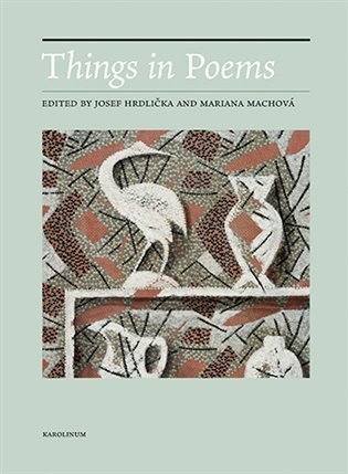 Hrdlička Josef: Things in Poems