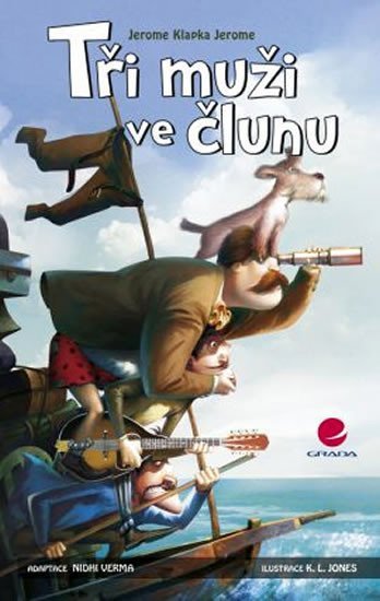 Jerome Jerome Klapka: Tři muži ve člunu