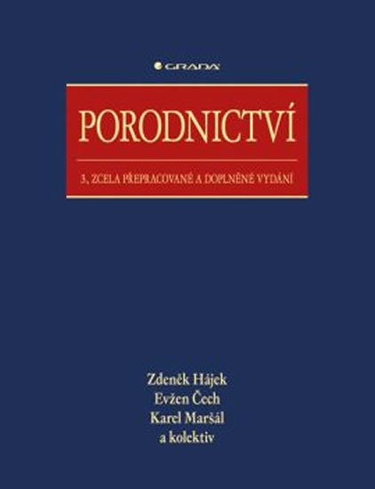 Hájek Zdeněk: Porodnictví Hájek Zdeněk: Porodnictví
